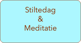  Stiltedag & Meditatie 